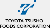 TOYOTA TSUSHO FOODS CORPORATION